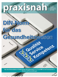 Praxisnah:  Zeitschriftenbeitrag zur DIN EN 15224 als neue QM-Norm für das Gesundheitswesen veröffentlicht